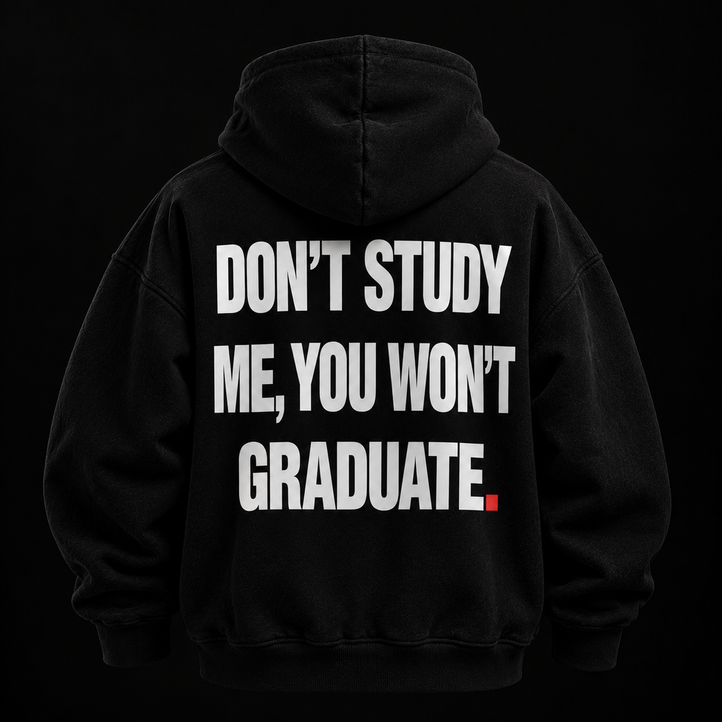 Color Black — OVRSAID DON'T STUDY ME. YOU WON'T GRADUATE. oversized hoodie, back product view