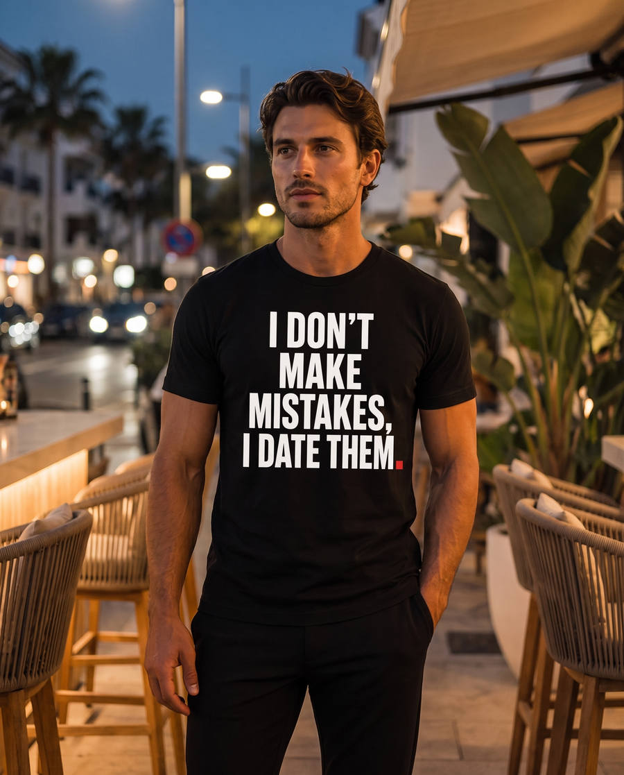 Color Black — OVRSAID I DON'T MAKE MISTAKES I DATE THEM tee on male model, front view
